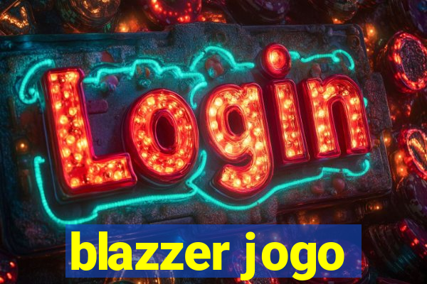 blazzer jogo